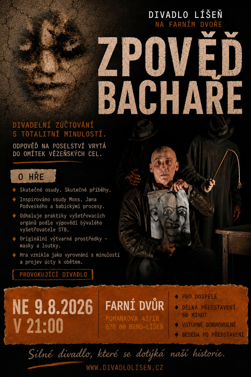 Zpověď bachaře. Divadelní představení inspirované babickými procesy